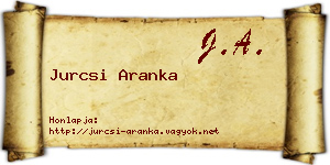 Jurcsi Aranka névjegykártya